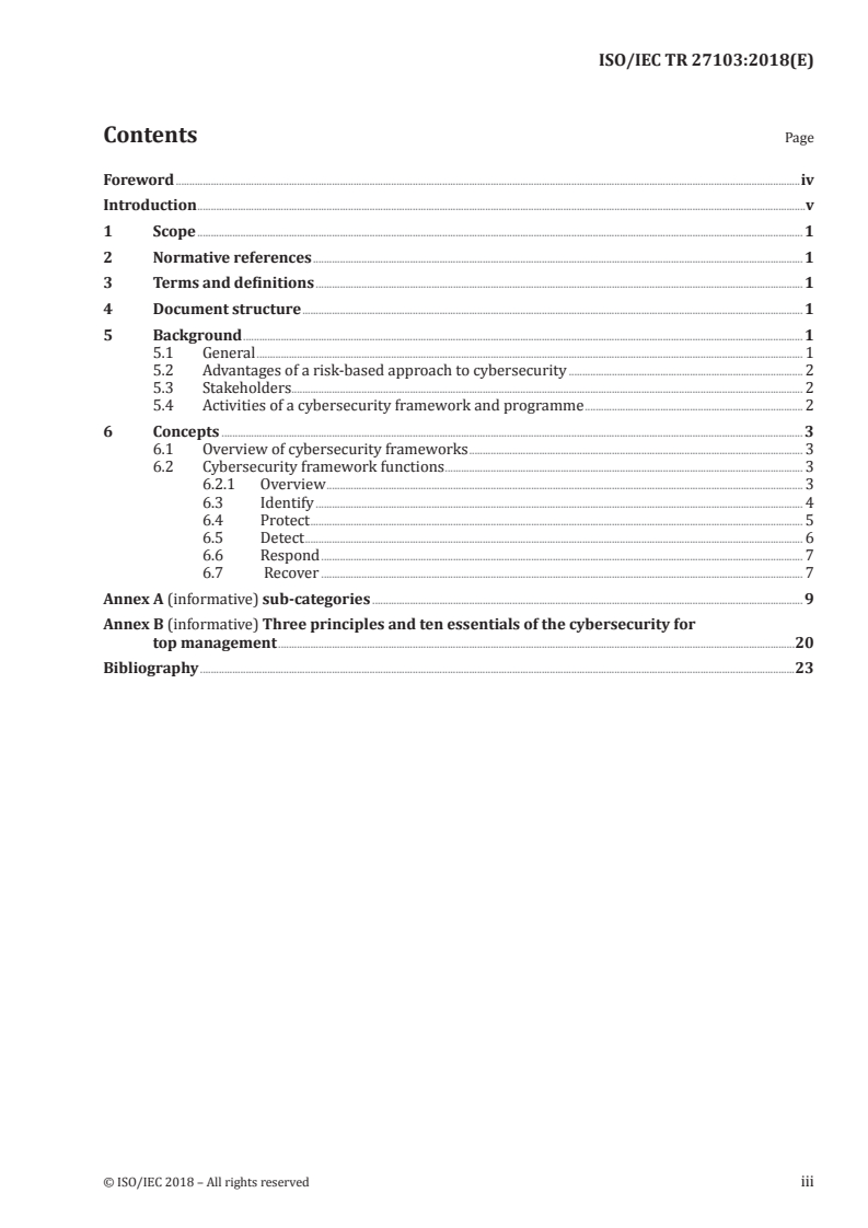 ISO/IEC TR 27103:2018 ISO/IEC TR 27103:2018 - Information technology — Security techniques — Cybersecurity and ISO and IEC Standards
Released:2/22/2018 - Page 3 preview