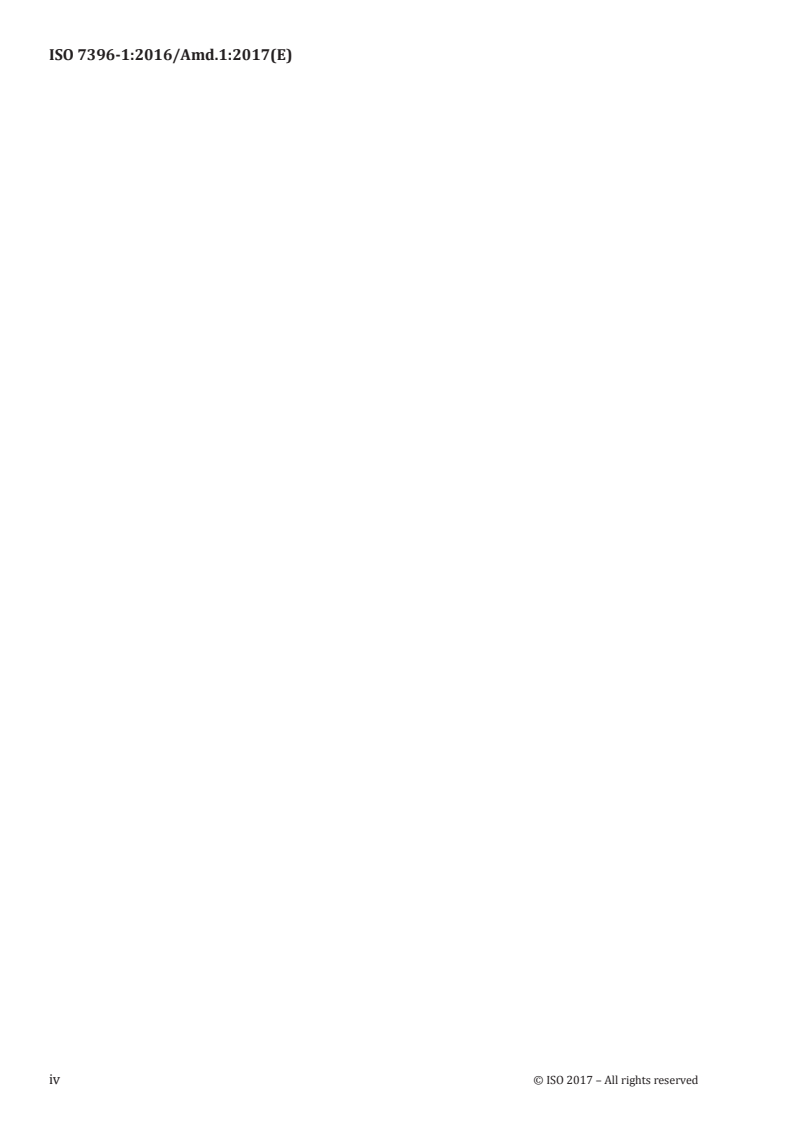 ISO 7396-1:2016/Amd 1:2017 ISO 7396-1:2016/Amd 1:2017 - Medical gas pipeline systems — Part 1: Pipeline systems for compressed medical gases and vacuum — Amendment 1
Released:12/14/2017 - Page 4 preview