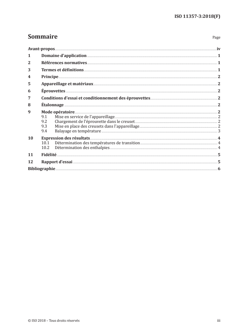 ISO 11357-3:2018 - Plastiques — Analyse calorimétrique différentielle (DSC) — Partie 3: Détermination de la température et de l'enthalpie de fusion et de cristallisation
Released:3/16/2018