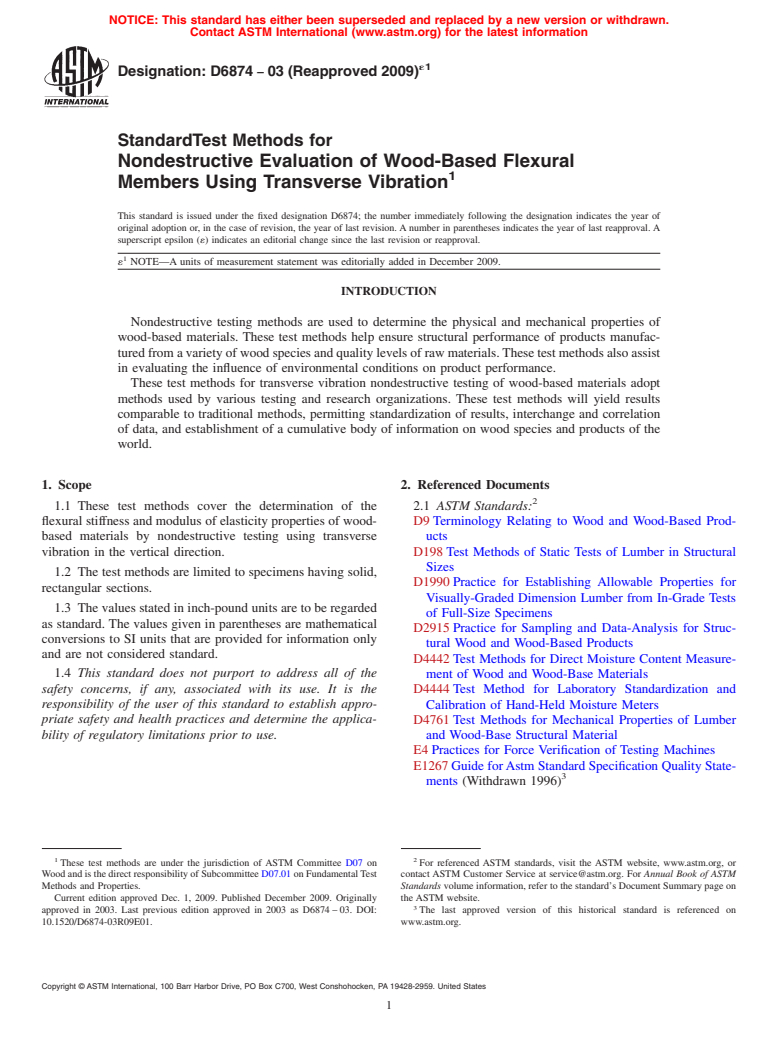 ASTM D6874-03(2009)e1 - Standard Test Methods for Nondestructive Evaluation of Wood-Based Flexural Members Using Transverse Vibration