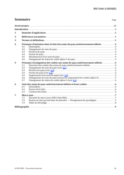 ISO 3166-3:2020 - Codes pour la représentation des noms de pays et de leurs subdivisions — Partie 3: Code pour les noms de pays antérieurement utilisés
Released:8/25/2020 - Page 3 preview