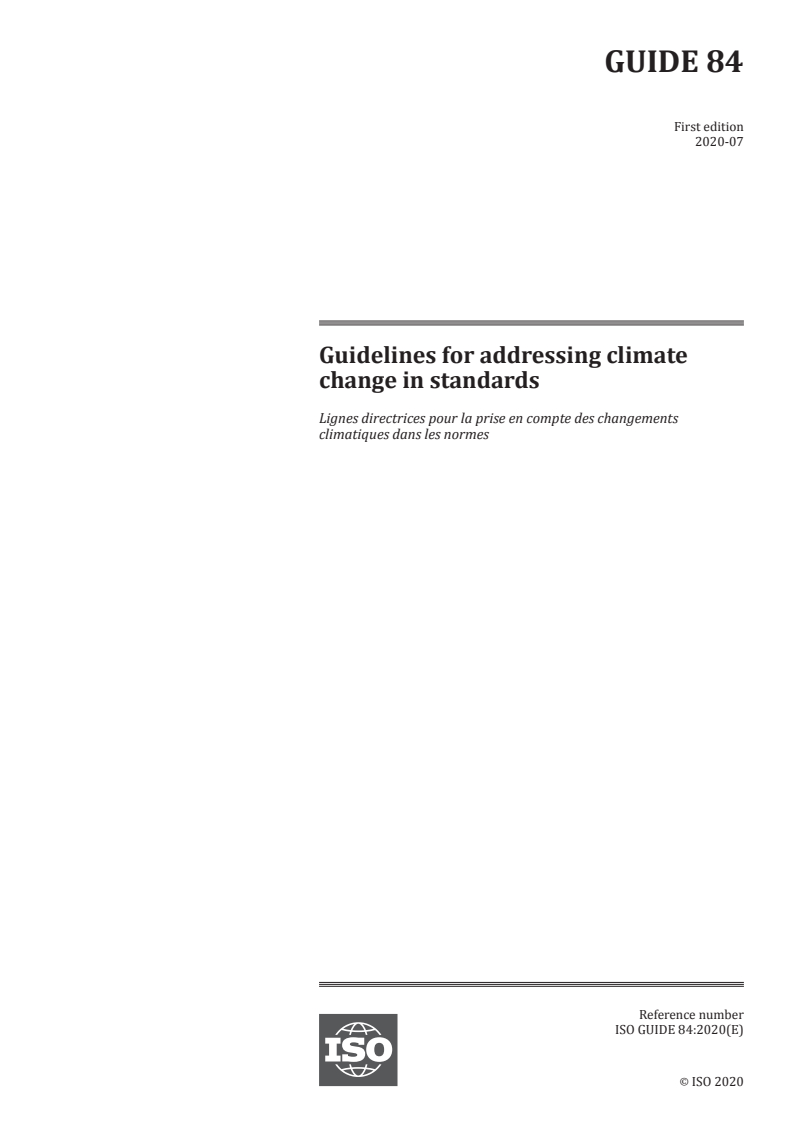 ISO Guide 84:2020 - Guidelines for addressing climate change in standards
Released:7/10/2020