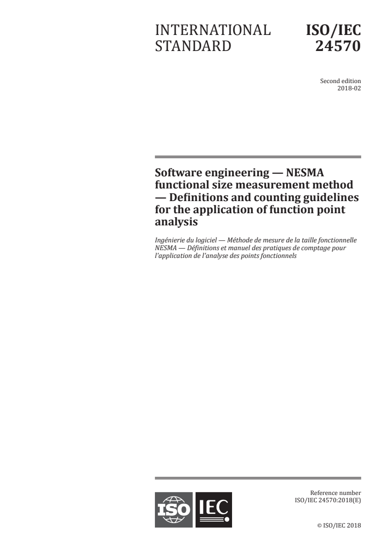 ISO/IEC 24570:2018 - Software engineering — NESMA functional size measurement method — Definitions and counting guidelines for the application of function point analysis
Released:1/25/2018
