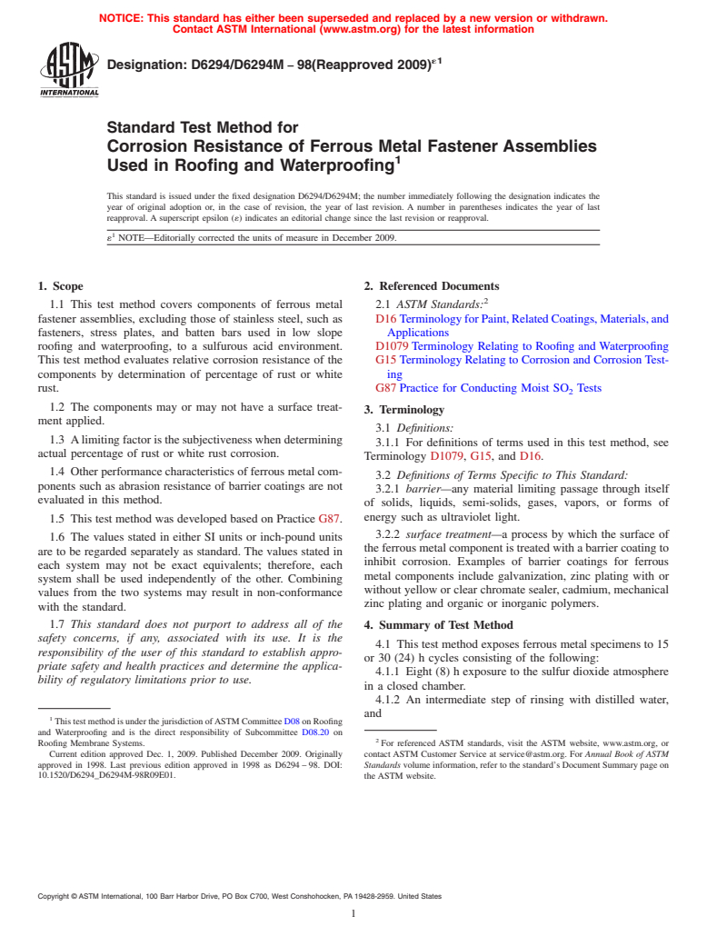 ASTM D6294/D6294M-98(2009)e1 - Standard Test Method for Corrosion Resistance of Ferrous Metal Fastener Assemblies Used in Roofing and Waterproofing