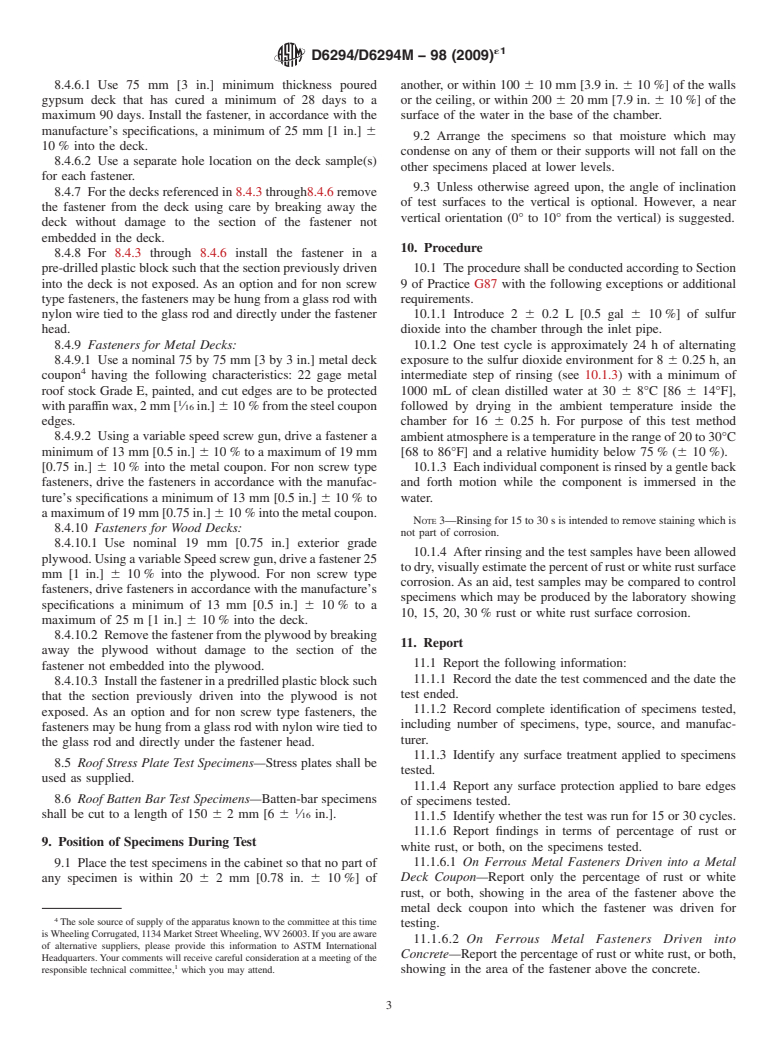 ASTM D6294/D6294M-98(2009)e1 - Standard Test Method for Corrosion Resistance of Ferrous Metal Fastener Assemblies Used in Roofing and Waterproofing