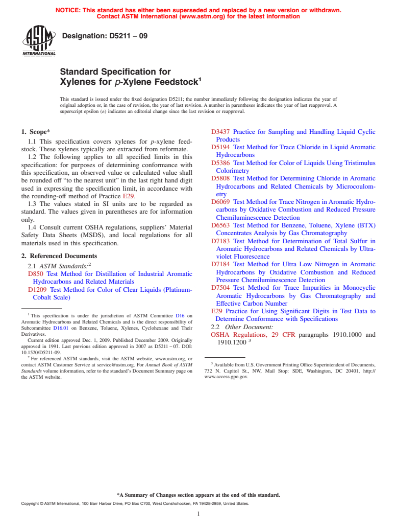 ASTM D5211-09 - Standard Specification for Xylenes for <i>p</i>-Xylene Feedstock