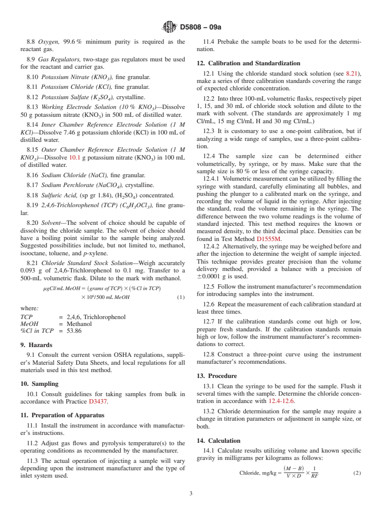 ASTM D5808-09a - Standard Test Method for  Determining Chloride in Aromatic Hydrocarbons and Related Chemicals    by Microcoulometry