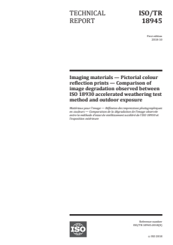 ISO/TR 18945:2018 - Imaging materials — Pictorial colour reflection prints — Comparison of image degradation observed between ISO 18930 accelerated weathering test method and outdoor exposure
Released:10/23/2018 - Page 1 preview