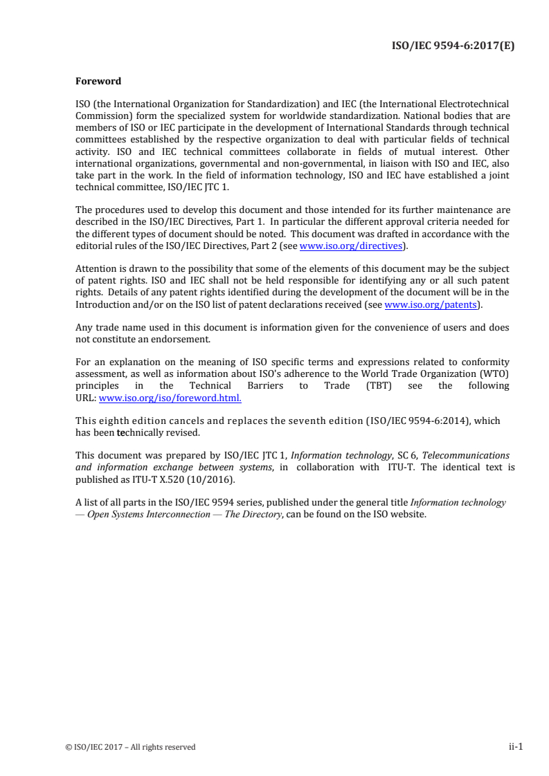 ISO/IEC 9594-6:2017 - Information technology — Open Systems Interconnection — The Directory — Part 6: Selected attribute types
Released:5/5/2017