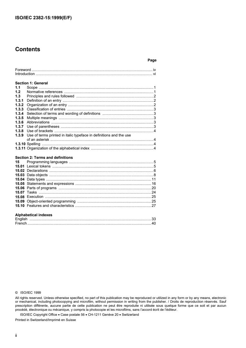 ISO/IEC 2382-15:1999 ISO/IEC 2382-15:1999 - Information technology — Vocabulary — Part 15: Programming languages
Released:6/17/1999 - Page 2 preview