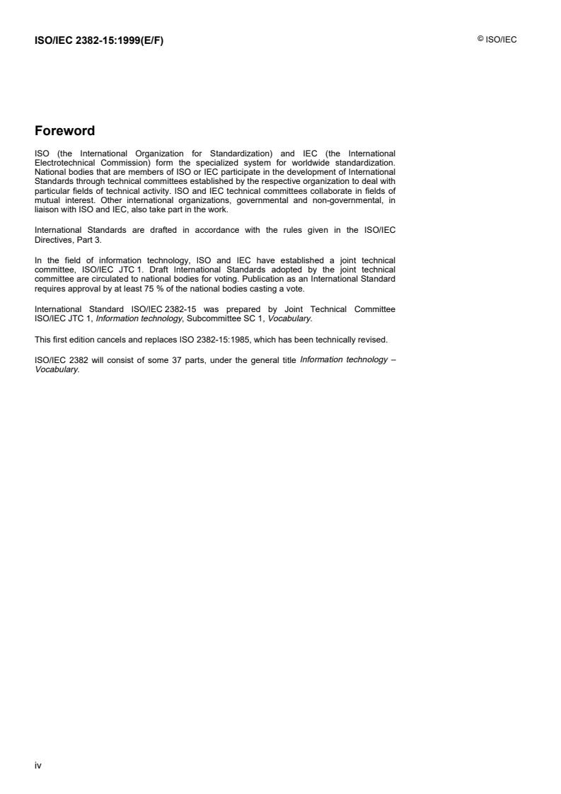 ISO/IEC 2382-15:1999 ISO/IEC 2382-15:1999 - Information technology — Vocabulary — Part 15: Programming languages
Released:6/17/1999 - Page 4 preview