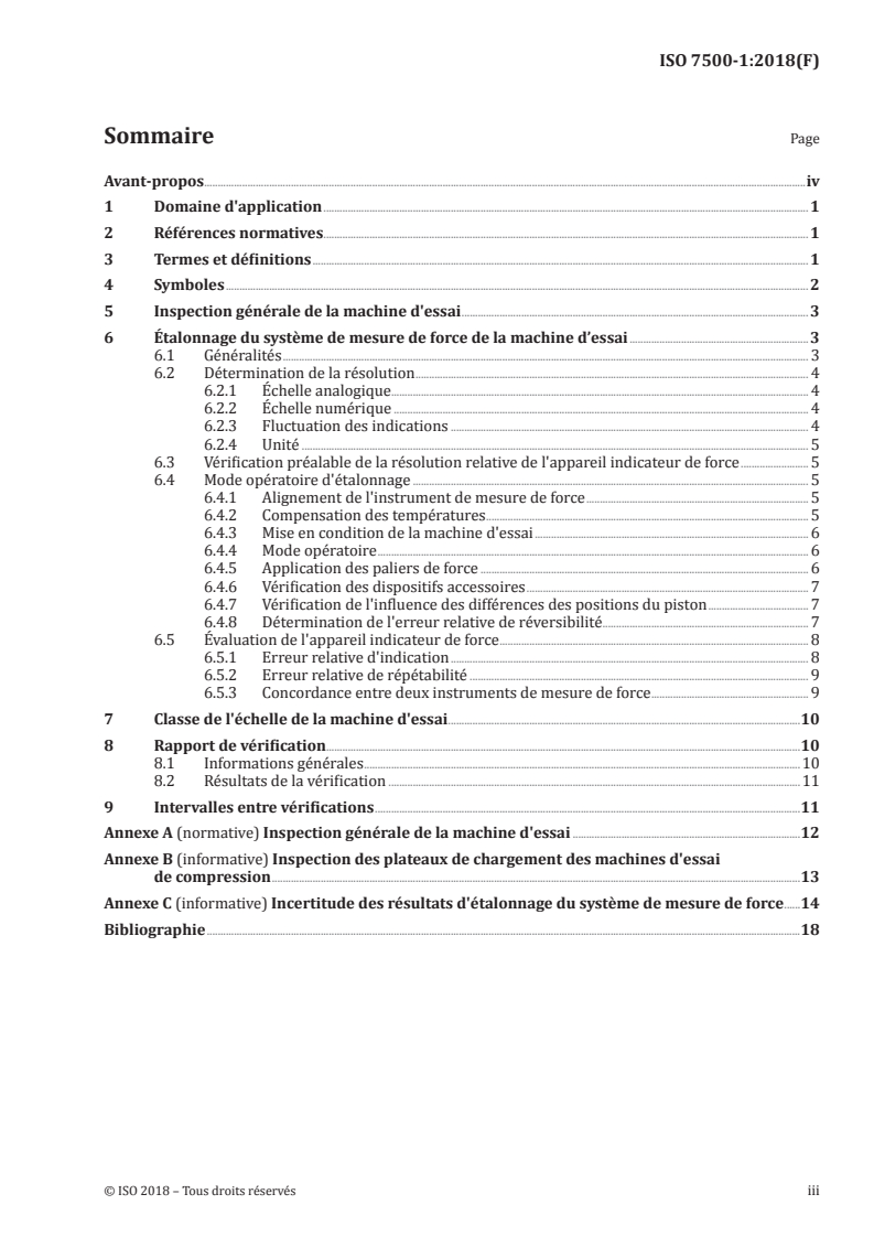ISO 7500-1:2018 - Matériaux métalliques — Étalonnage et vérification des machines pour essais statiques uniaxiaux — Partie 1: Machines d'essai de traction/compression — Étalonnage et vérification du système de mesure de force
Released:2/7/2018