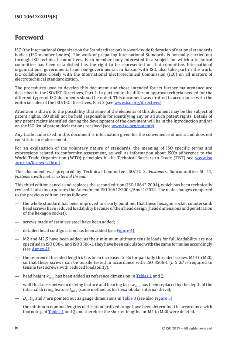 ISO 10642:2019 ISO 10642:2019 - Fasteners — Hexagon socket countersunk head screws with reduced loadability
Released:9/18/2019 - Page 4 preview