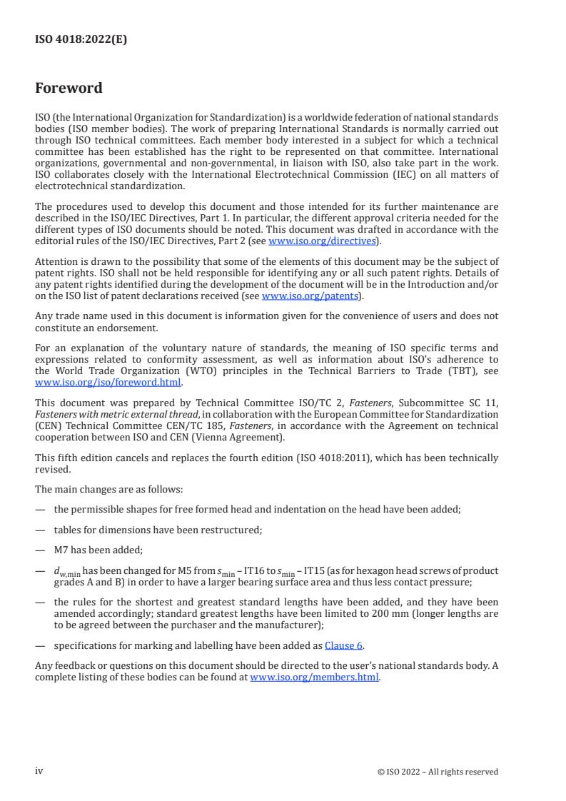ISO 4018:2022 ISO 4018:2022 - Fasteners — Hexagon head screws — Product grade C
Released:28. 06. 2022 - Page 4 preview