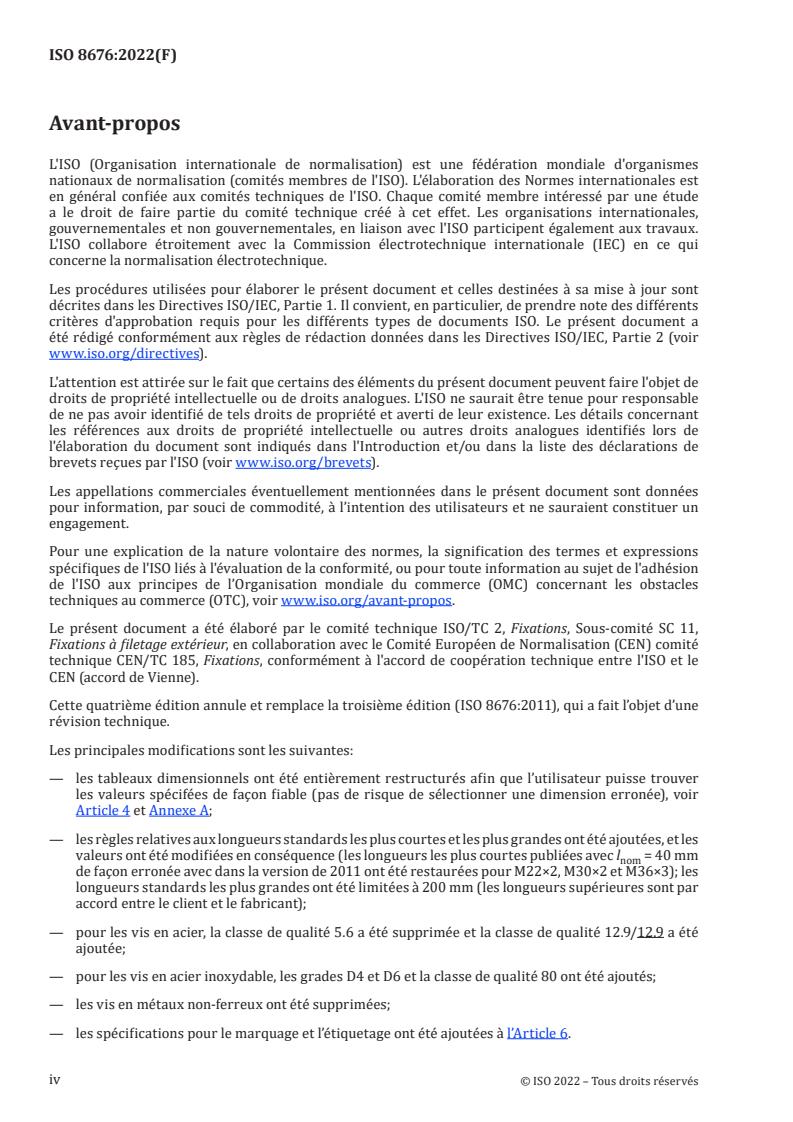 ISO 8676:2022 ISO 8676:2022 - Fasteners — Hexagon head screws, with fine pitch thread — Product grades A and B
Released:28. 06. 2022 - Page 4 preview