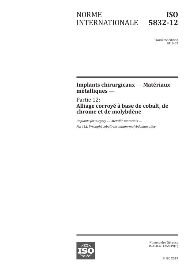 ISO 5832-12:2019 - Implants chirurgicaux -- Matériaux métalliques
