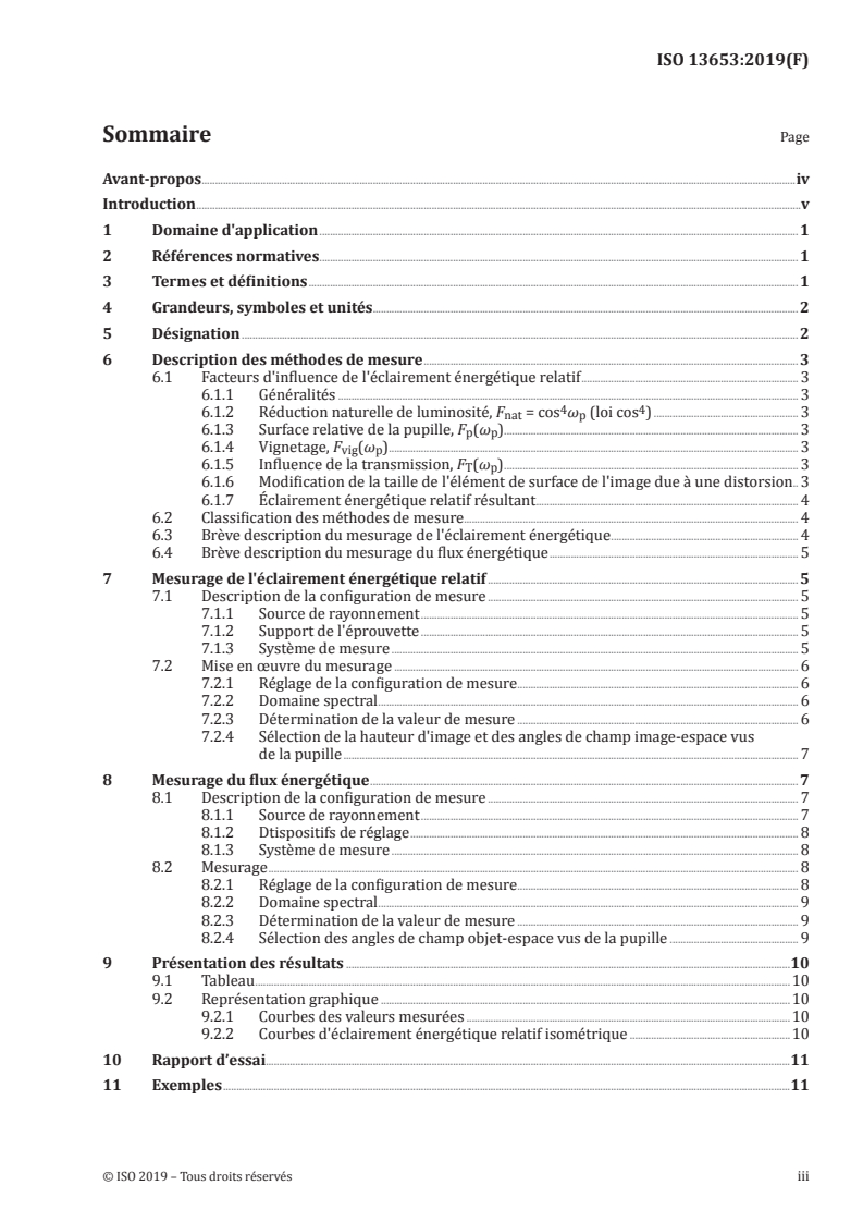 ISO 13653:2019 - Optique et photonique — Méthodes générales d'essai optique — Méthode de mesure de l'éclairement énergétique relatif dans le champ image
Released:5/14/2019