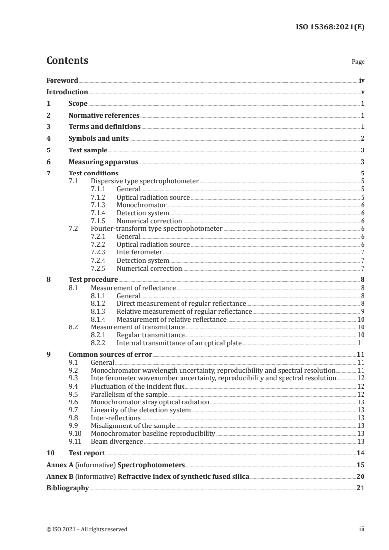 ISO 15368:2021 - Optics and photonics — Measurement of reflectance of plane surfaces and transmittance of plane parallel elements
Released:3/26/2021