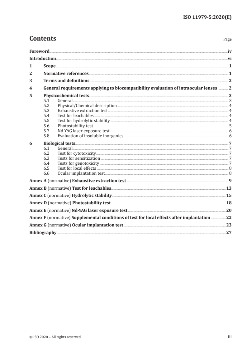 ISO 11979-5:2020 ISO 11979-5:2020 - Ophthalmic implants — Intraocular lenses — Part 5: Biocompatibility
Released:9/24/2020
