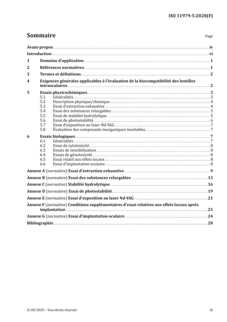 ISO 11979-5:2020 ISO 11979-5:2020 - Implants ophtalmiques — Lentilles intraoculaires — Partie 5: Biocompatibilité
Released:9/24/2020