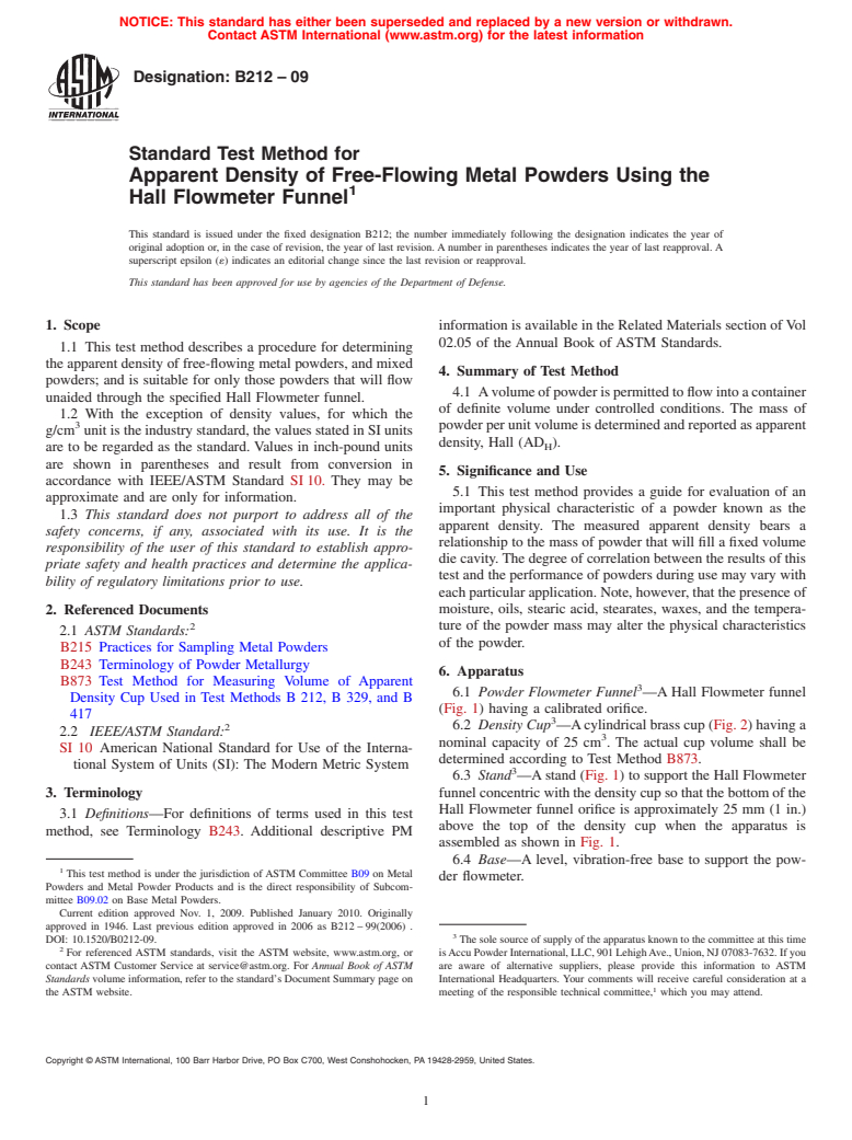 ASTM B212-09 - Standard Test Method for Apparent Density of Free-Flowing Metal Powders Using the Hall Flowmeter Funnel