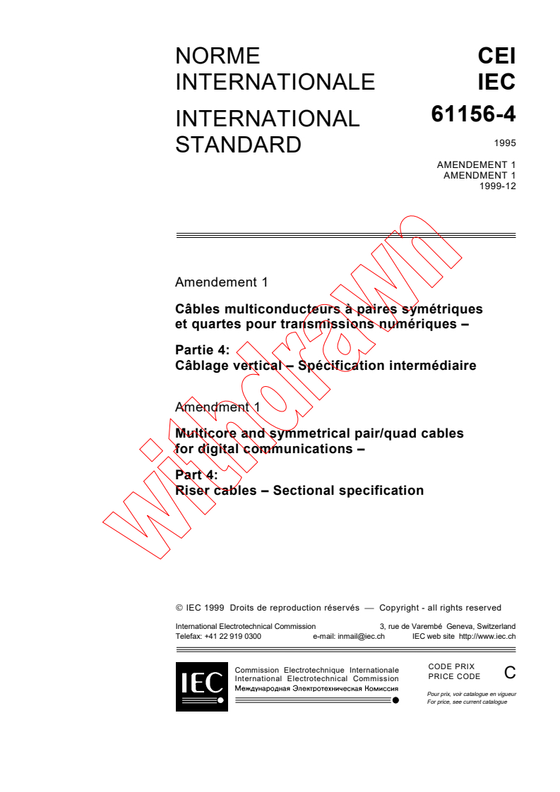 IEC 61156-4:1995/AMD1:1999 - Amendment 1 - Multicore and symmetrical pair/quad cables for digital communications - Part 4: Riser cables - Sectional specification
Released:12/22/1999
Isbn:2831850894