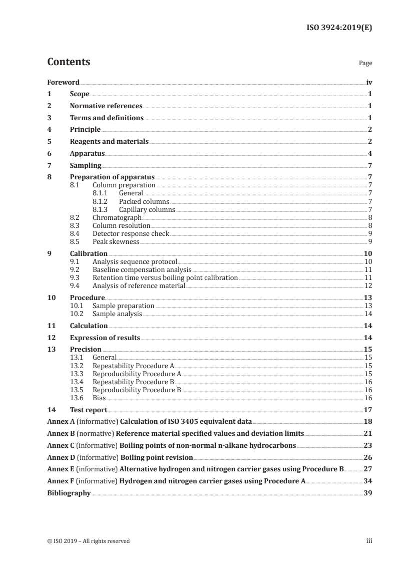 ISO 3924:2019 - Petroleum products — Determination of boiling range distribution — Gas chromatography method
Released:7/19/2019