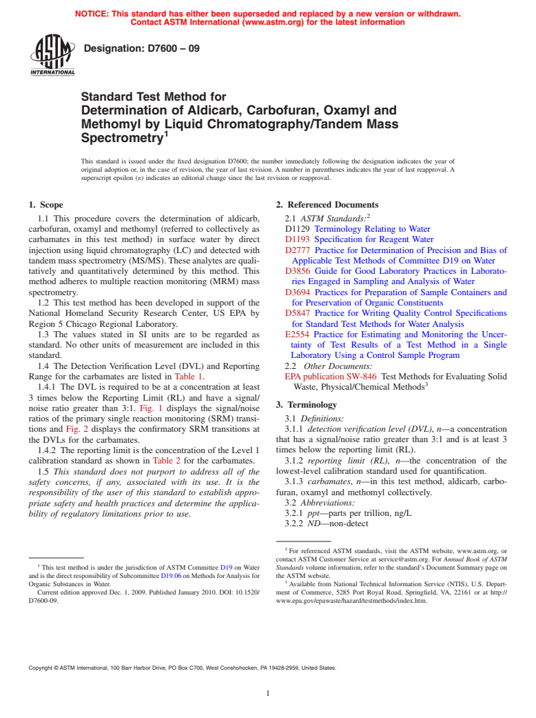 ASTM D7600-09 - Standard Test Method for Determination of Aldicarb, Carbofuran, Oxamyl and Methomyl by Liquid Chromatography/Tandem Mass Spectrometry