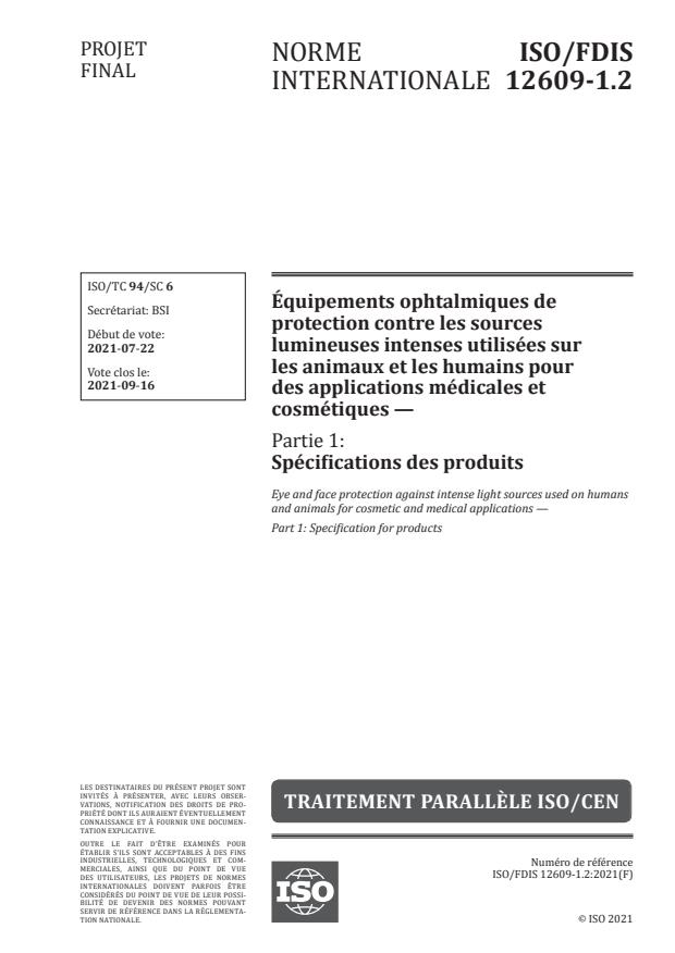ISO/FDIS 12609-1.2:Version 24-jul-2021 - Équipements ophtalmiques de protection contre les sources lumineuses intenses utilisées sur les animaux et les humains pour des applications médicales et cosmétiques