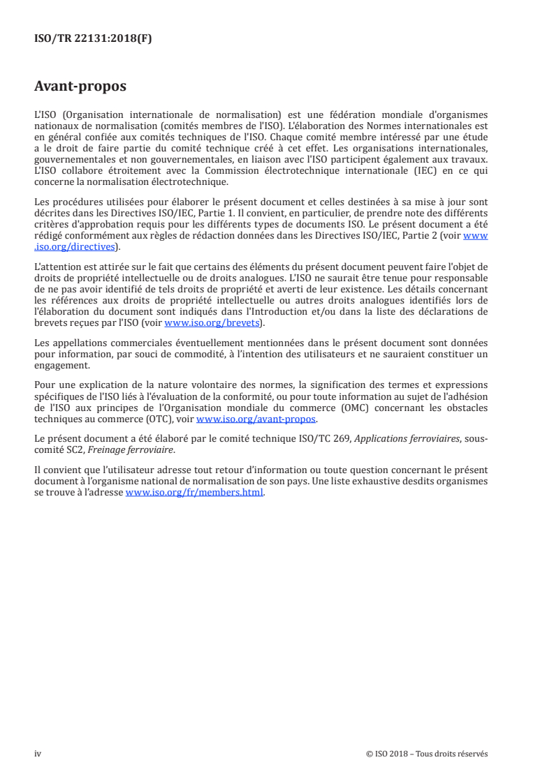 ISO/TR 22131:2018 ISO/TR 22131:2018 - Applications ferroviaires — Freinage ferroviaire — Applications nationales spécifiques de l'ISO 20138-1
Released:8/17/2020 - Page 4 preview