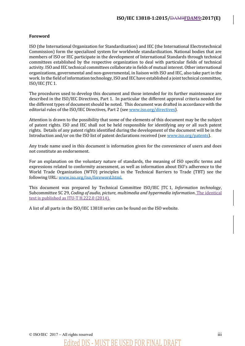 REDLINE ISO/IEC 13818-1:2015/FDAmd 9 - Information technology — Generic coding of moving pictures and associated audio information — Part 1: Systems — Amendment 9: Ultra-low latency and 4k and higher resolution support for transport of JPEG 2000 video
Released:10/25/2017