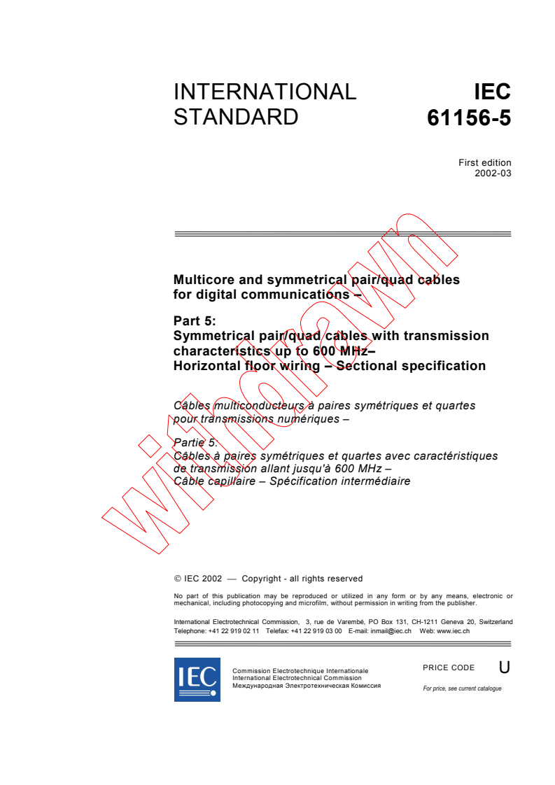 IEC 61156-5:2002 - Multicore and symmetrical pair/quad cables for digital communications - Part 5: Symmetrical pair/quad cables with transmission characteristics up to 600 MHz - Horizontal floor wiring - Sectional specification
Released:3/20/2002
Isbn:2831862574
