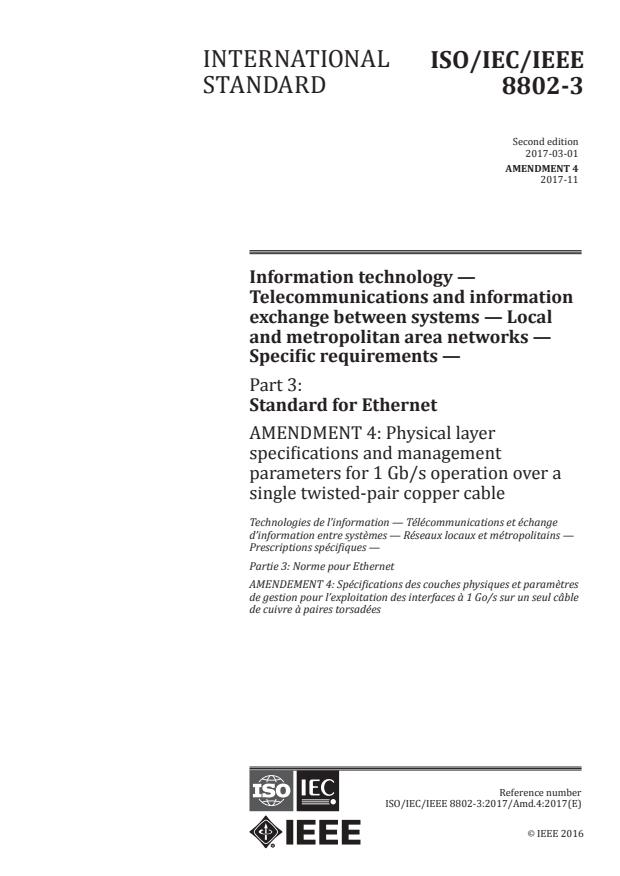 ISO/IEC/IEEE 8802-3:2017/Amd 4:2017 - Physical layer specifications and management parameters for 1 Gb/s operation over a single twisted-pair copper cable