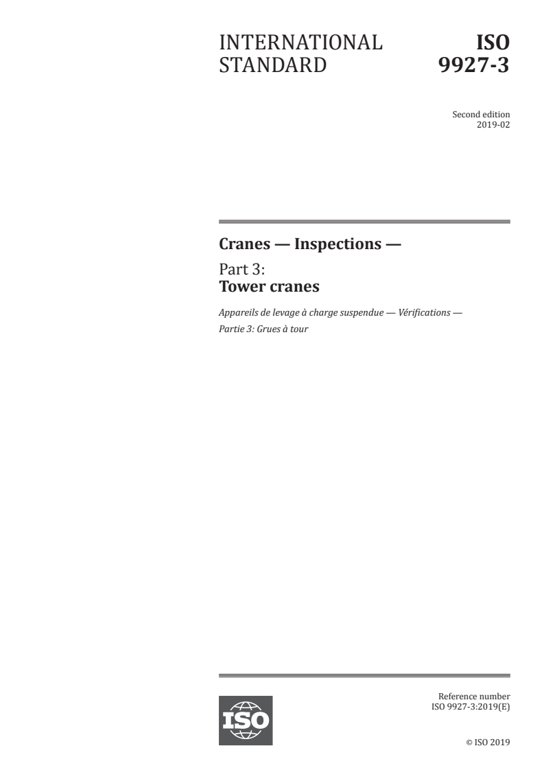 ISO 9927-3:2019 - Cranes — Inspections — Part 3: Tower cranes
Released:3/1/2019