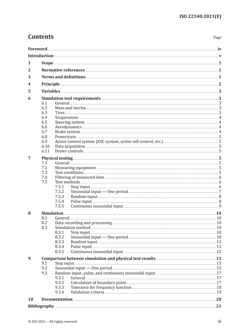 ISO 22140:2021 - Passenger cars — Validation of vehicle dynamics simulation — Lateral transient response test methods
Released:6/9/2021