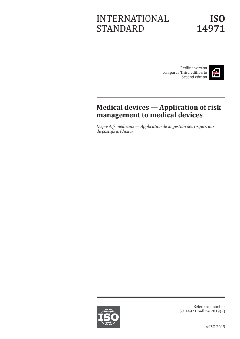 REDLINE ISO 14971:2019 - Medical devices — Application of risk management to medical devices
Released:12/10/2019