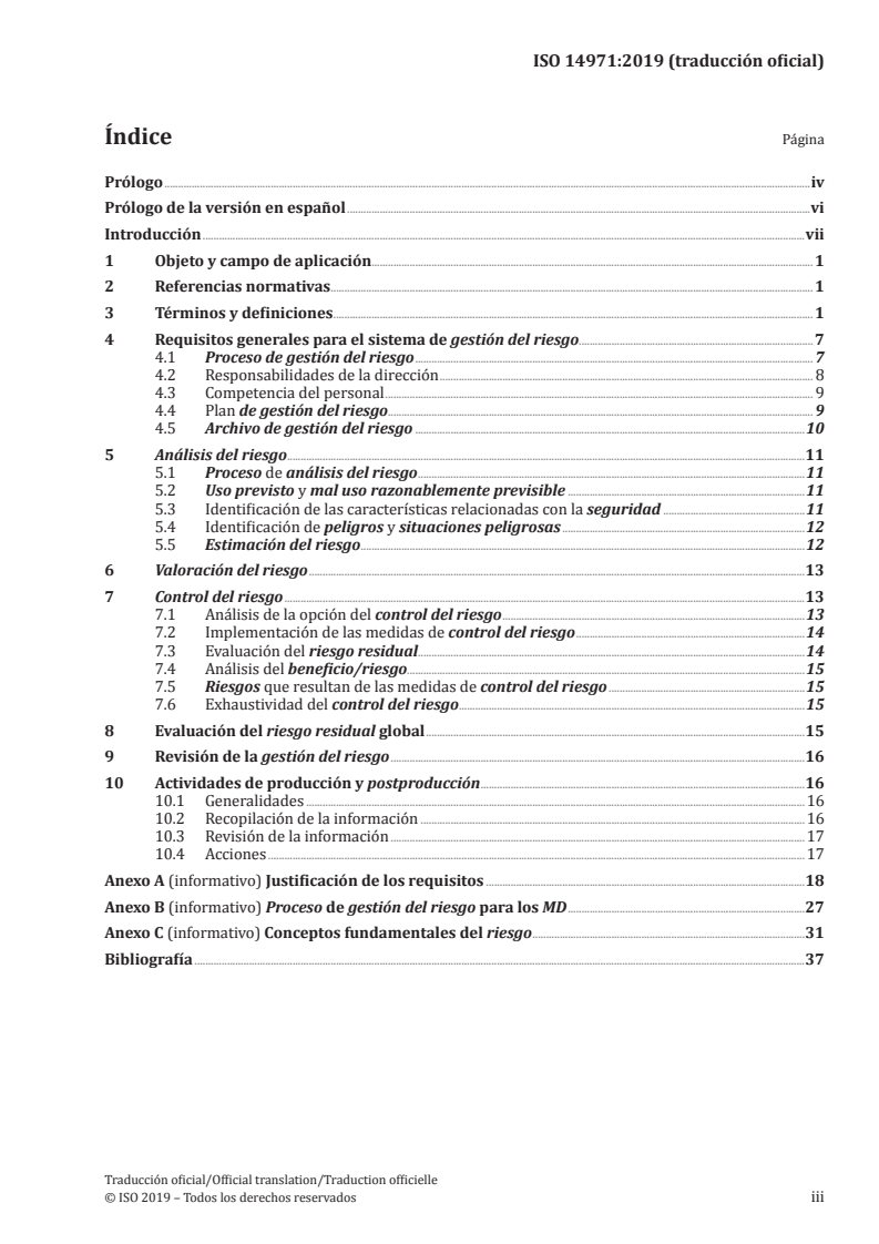 ISO 14971:2019 - Medical devices — Application of risk management to medical devices
Released:8/21/2020