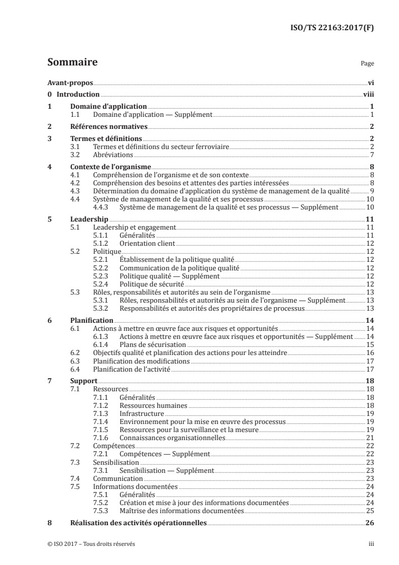 ISO/TS 22163:2017 - Applications ferroviaires — Système de management de la qualité — Exigences  liées au système de management de l'activité à destination des organismes ferroviaires: ISO 9001:2015 et exigences particulières concernant les applications dans le secteur ferroviaire
Released:5/23/2017