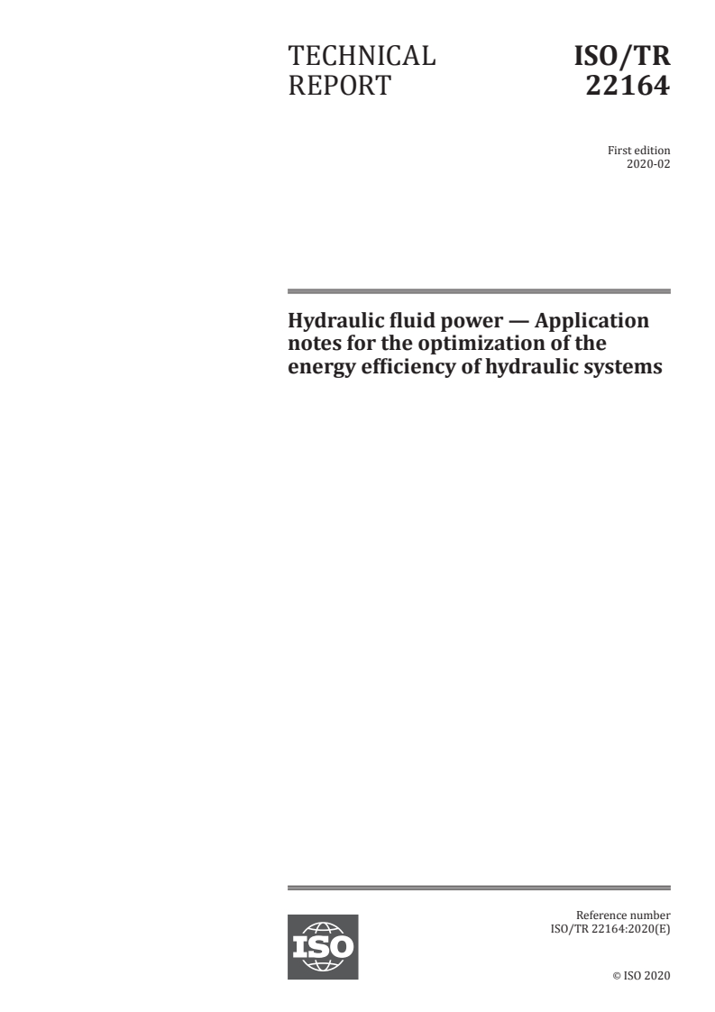 ISO/TR 22164:2020 - Hydraulic fluid power — Application notes for the optimization of the energy efficiency of hydraulic systems
Released:2/13/2020