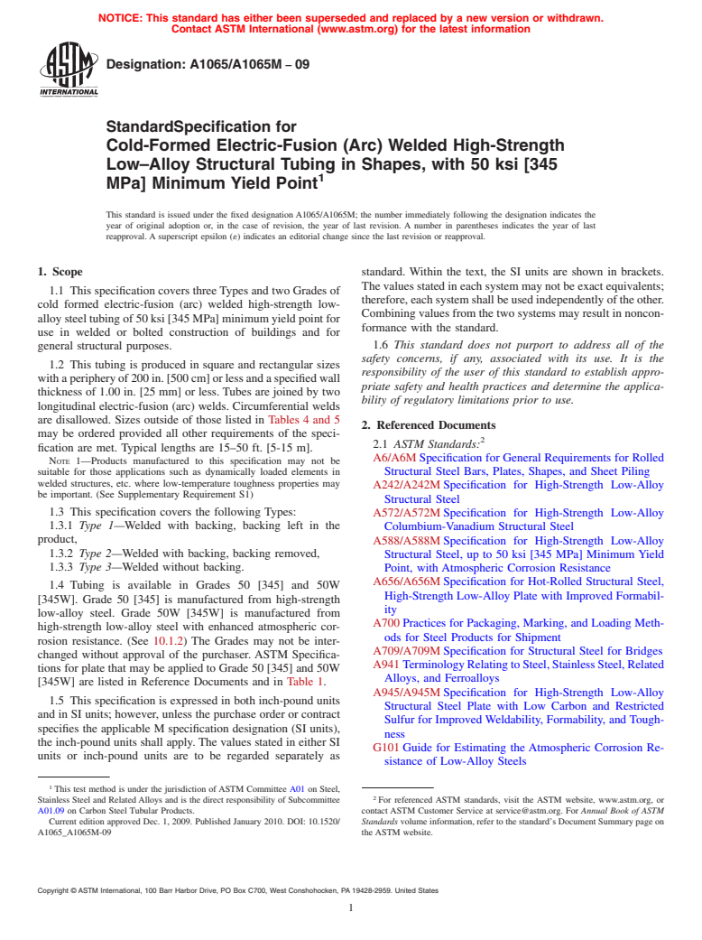 ASTM A1065/A1065M-09 - Standard Specification for Cold-Formed Electric-Fusion (Arc) Welded High-Strength Low<span class='unicode'>&#x2013;</span>Alloy Structural Tubing in Shapes, with 50 ksi [345 MPa] Minimum Yield Point