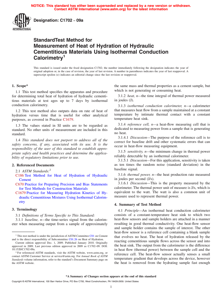 ASTM C1702-09a - Standard Test Method for Measurement of Heat of Hydration of Hydraulic Cementitious Materials Using Isothermal Conduction Calorimetry