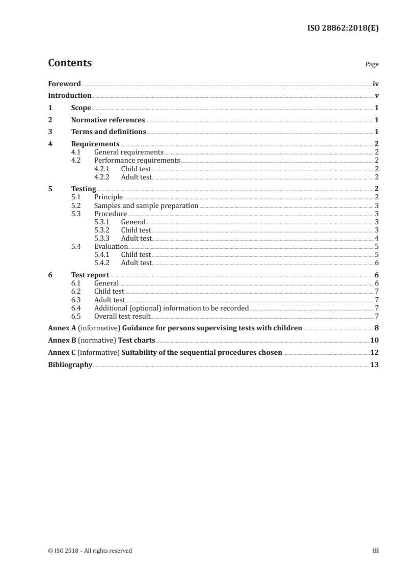 ISO 28862:2018 - Packaging —  Child-resistant packaging — Requirements and testing procedures for non-reclosable packages for non-pharmaceutical products
Released:7/26/2018