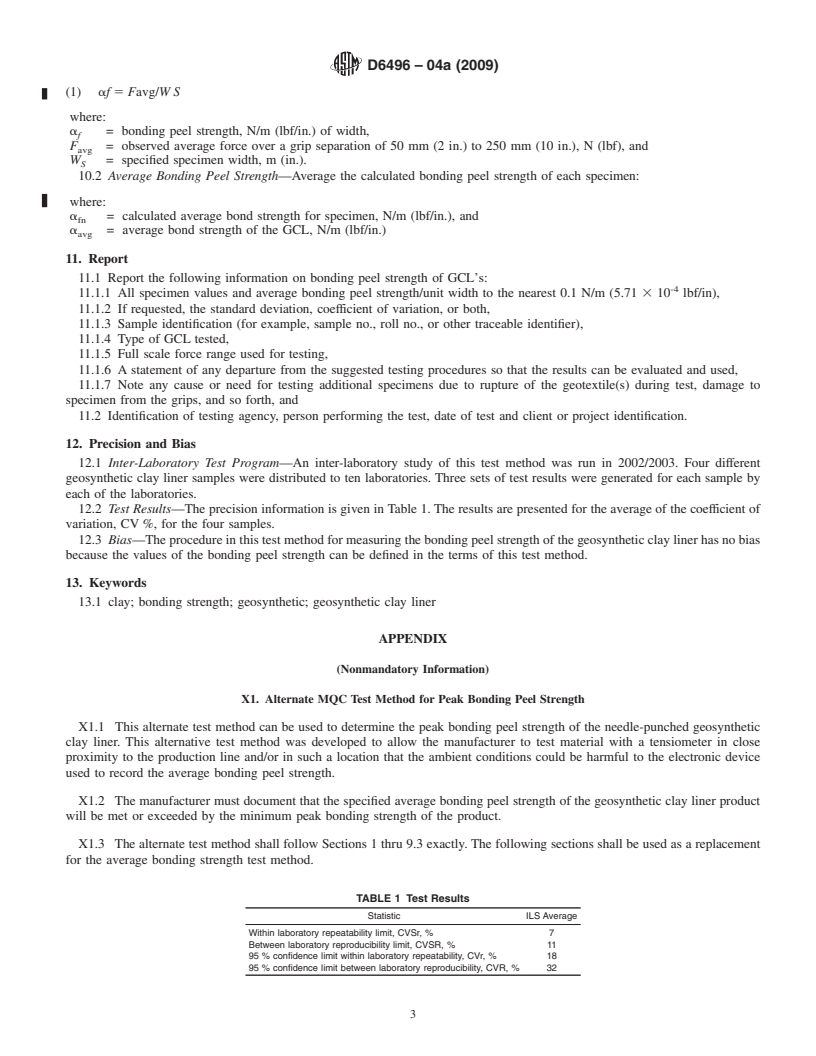 REDLINE ASTM D6496-04a(2009) - Standard Test Method for Determining Average Bonding Peel Strength Between the Top and Bottom Layers of Needle-Punched Geosynthetic Clay Liners