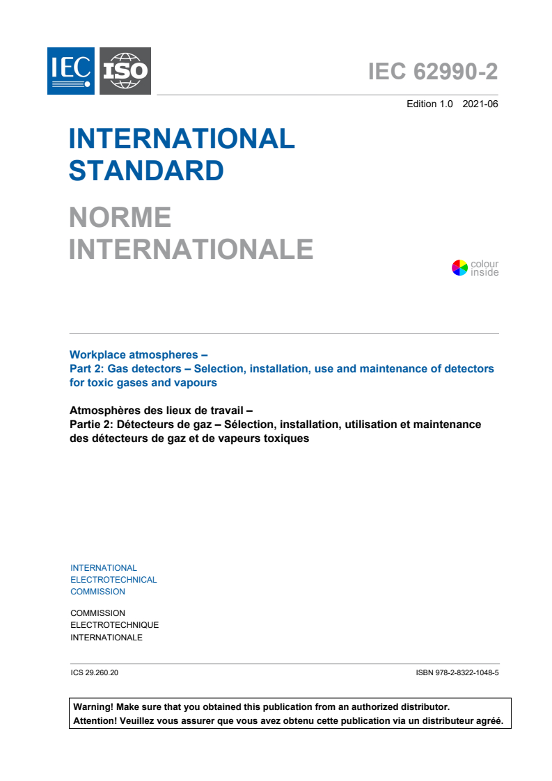 IEC 62990-2:2021 - Workplace atmospheres — Part 2: Gas detectors — Selection, installation, use and maintenance of detectors for toxic gases and vapours
Released:12/15/2021