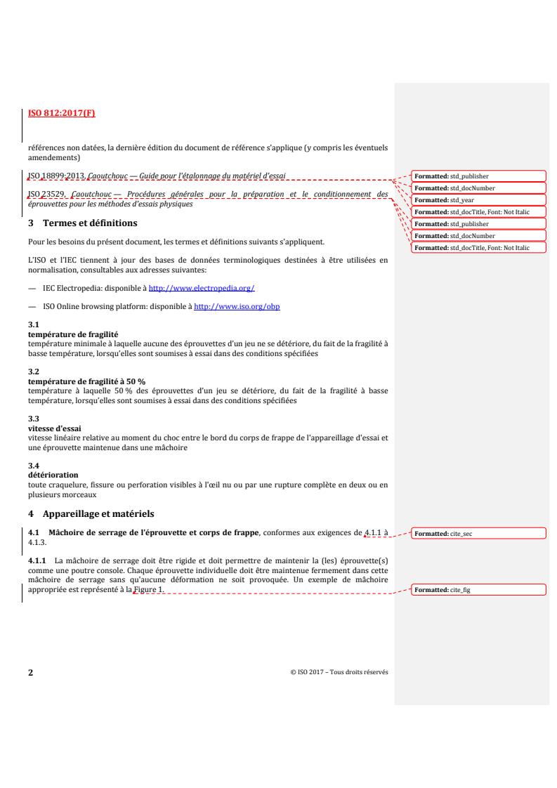 ISO 812:2017 REDLINE ISO 812:2017 - Rubber, vulcanized or thermoplastic — Determination of low-temperature brittleness
Released:7/31/2017 - Page 4 preview