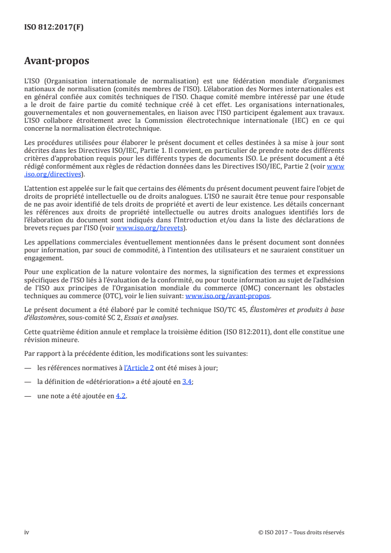ISO 812:2017 ISO 812:2017 - Caoutchouc vulcanisé ou thermoplastique — Détermination de la fragilité à basse température
Released:7/31/2017 - Page 4 preview