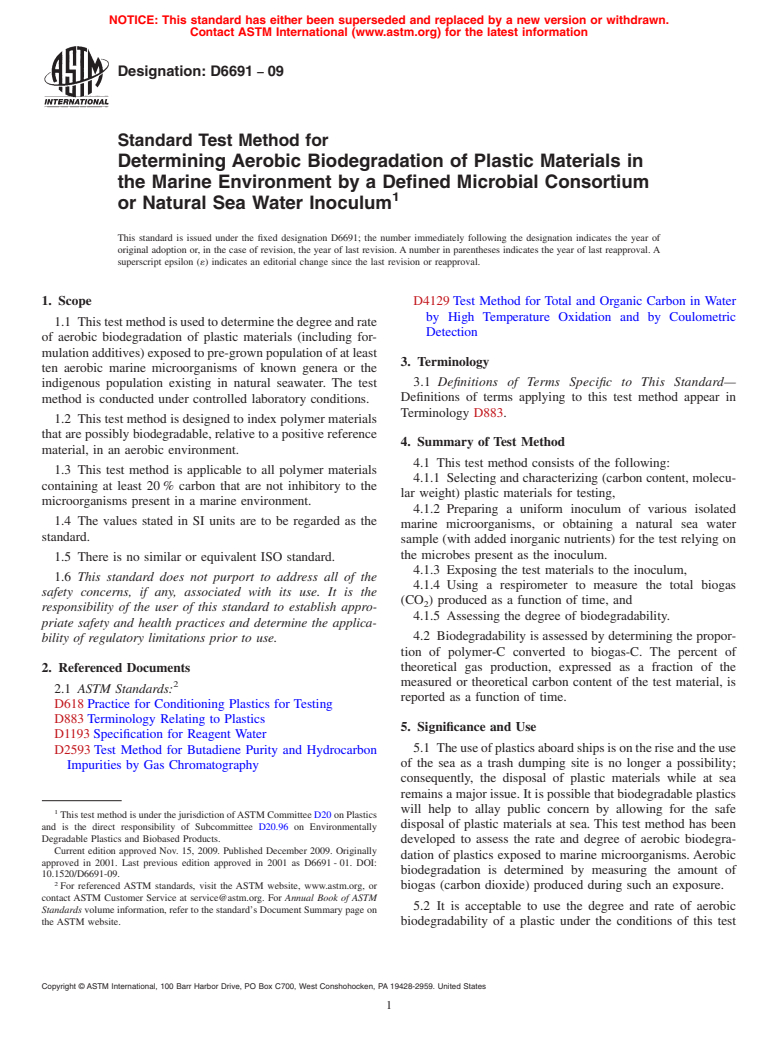 ASTM D6691-09 - Standard Test Method for Determining Aerobic Biodegradation of Plastic Materials in the Marine Environment by a Defined Microbial Consortium or Natural Sea Water Inoculum