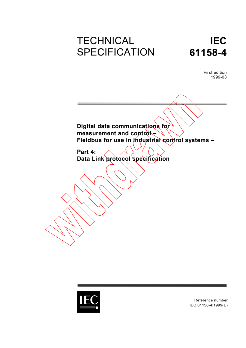 IEC TS 61158-4:1999 - Digital data communications for measurement and control - Fieldbus for use in industrial control systems - Part 4: Data Link protocol specification
Released:3/24/1999
Isbn:2831847656