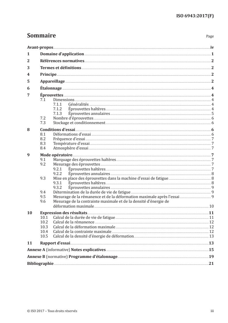 ISO 6943:2017 ISO 6943:2017 - Caoutchouc vulcanisé — Détermination de la fatigue en traction
Released:8/9/2017
