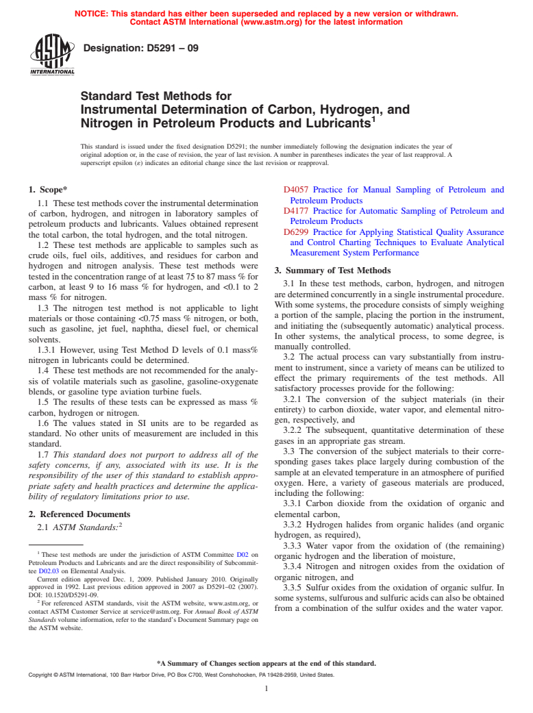 ASTM D5291-09 - Standard Test Methods for Instrumental Determination of Carbon, Hydrogen, and Nitrogen in Petroleum Products and Lubricants